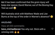 Michael Bevan said the Australian cricket team should continue with the opening pair of Joe Burns and Matthew Wade